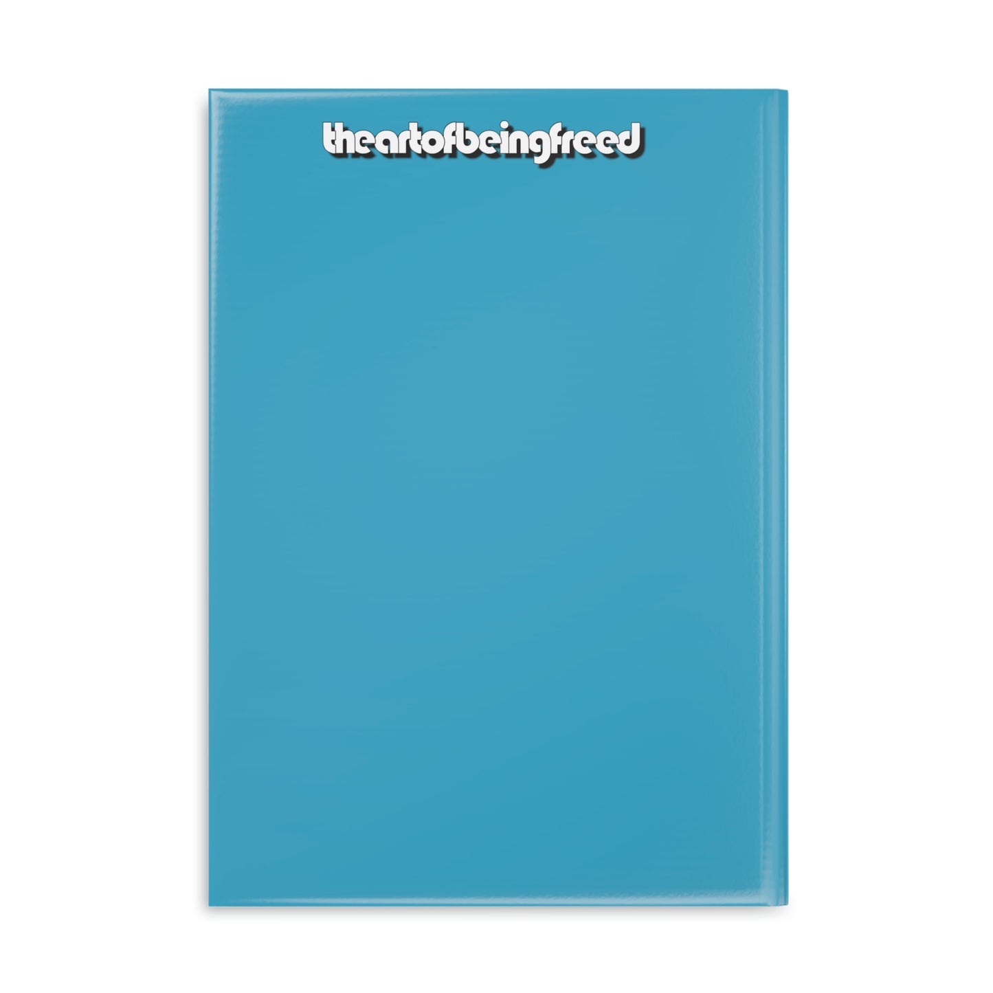 The Art of Being Freed Hardcover Journal (with Puffy Covers)